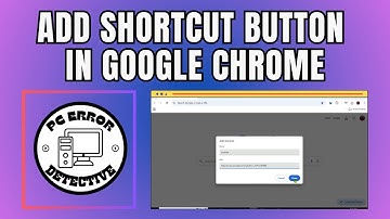 How to Add Shortcut Button in Google Chrome - Quick Tutorial [2025]