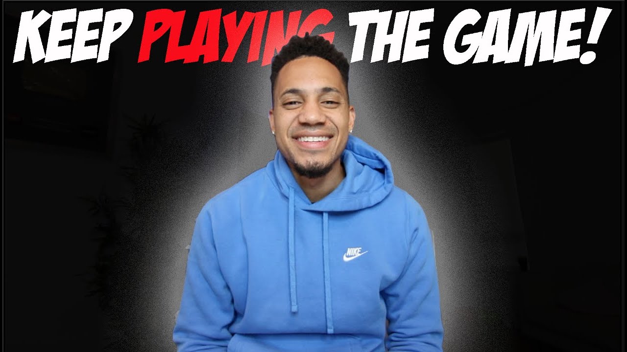 Keep Playing The Game!  YouTube