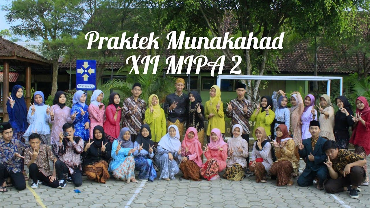 Praktek Munakahad (Pernikahan) || XII MIPA 2 SMA N 1 Rowokele - YouTube
