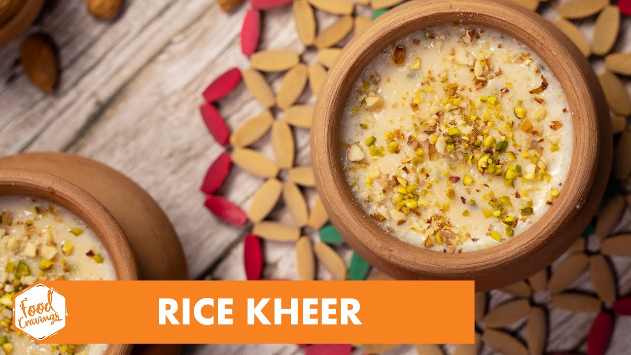Food Cravings Rice Kheer Recipe in Urdu & English چاولوں کی کھیر