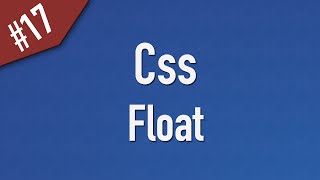 [ تعلم Css ] درس #17 - تعلم كل شيء عن Float والخواص التي تعمل بها screenshot 4