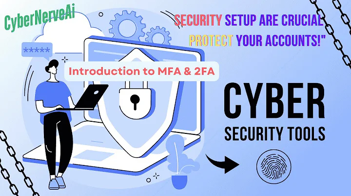 "Why Multi-Factor Authentication (MFA) & 2FA Security Setup Are Crucial – Protect Your Accounts!"