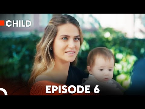 Child - Episode 6