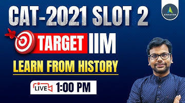 CAT 2021 SLOT 2 QUANT - PART 1 - Solutions & Discussions | Learn from Past Year Papers |  AMIYA SIR