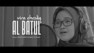 Vira Choliq - Al Batul | Qasidah Sayyidah Fatimah