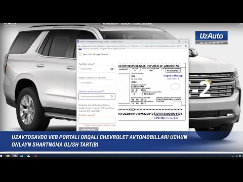 UzAvtoSavdo veb portali orqali Chevrolet avtomobillari uchun onlayn shartnoma olish tartibi
