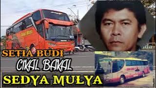 Sejarah Po SEDYA MULYA yang sampai sekarang tetap EXSIS