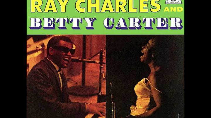 Ray Charles And Betty Carter