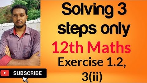 12th Maths Exercise:1.2, 3 (ii) gauss-jordan method (solving 3 steps)