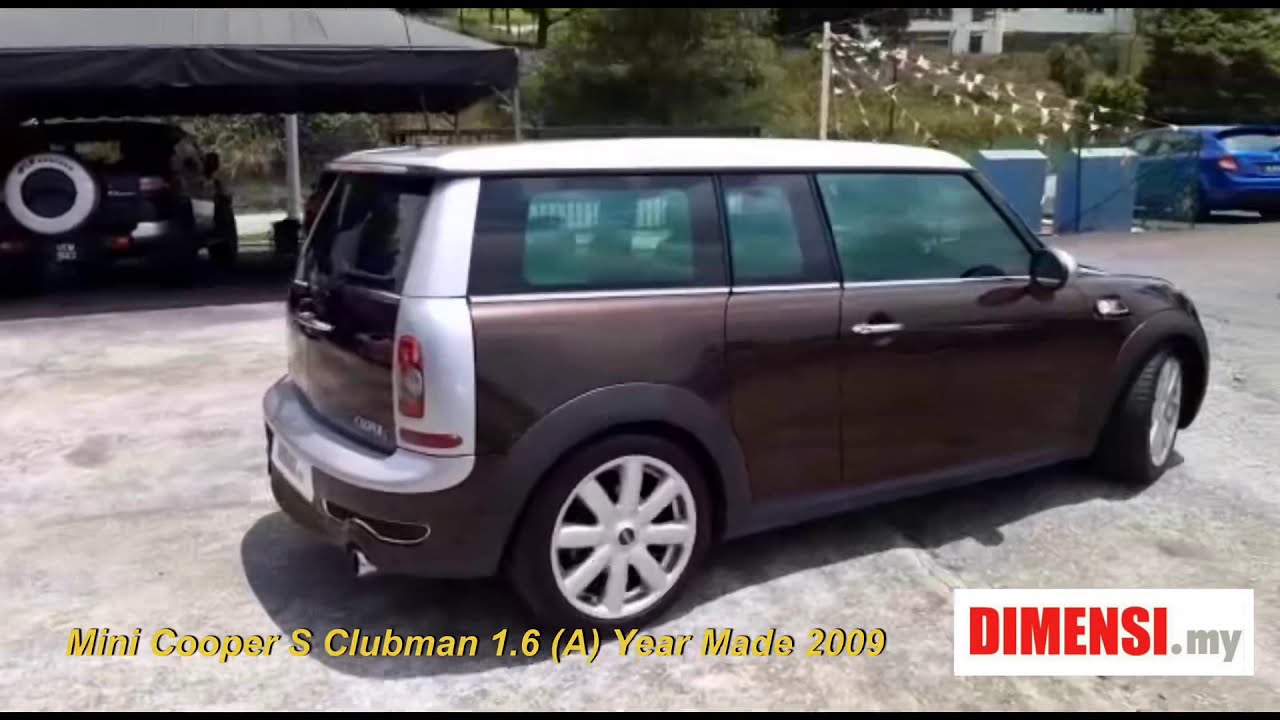 tinjauan ringkas Untuk kereta Terpakai Mini Cooper S Clubman R55 2009 ...