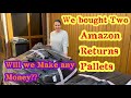 Selling on eBay - We buy Amazon returns pallets uk, will we make any Money?
