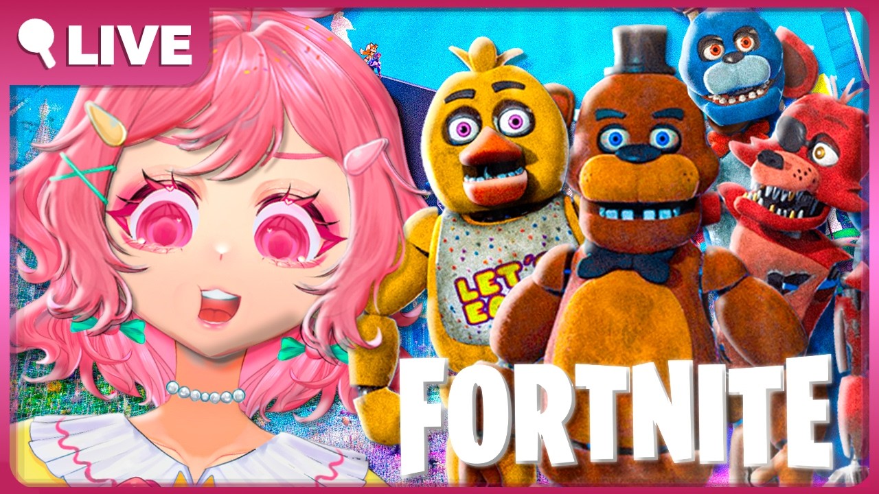 [VTUBER-BR] FNAF E FORTNITE???