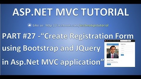 Part 27- Create REGISTRATION form using bootstrap and JQuery in ASP.NET MVC