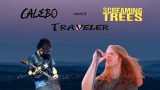 Calebo - Traveler (Screaming Trees cover)