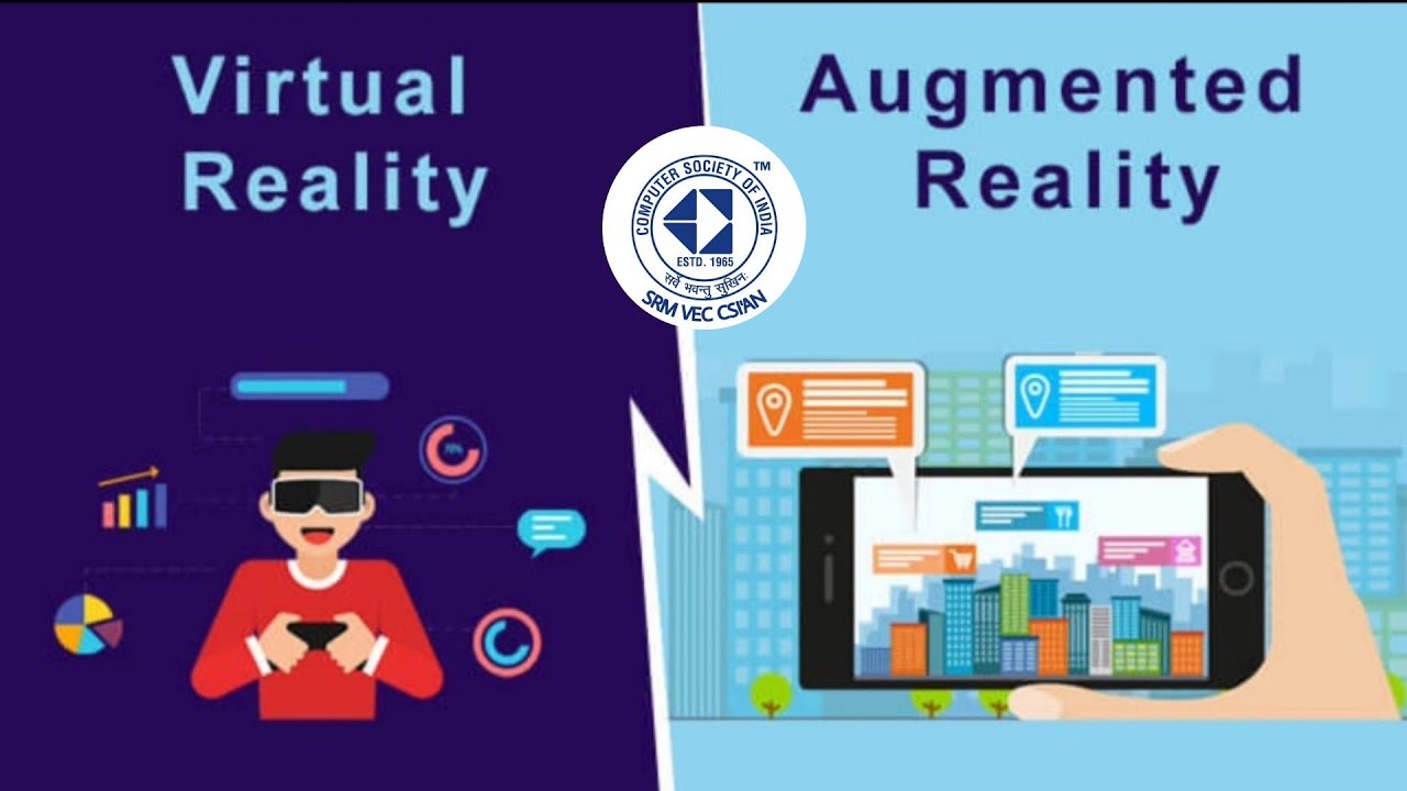 Virtual reality VS Augmented reality explained in tamil | SRM VEC CSI'AN