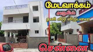 Medavakkam nearest individual independent 3BHK Home for sales in chennai