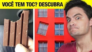 VOCÊ TEM TOC? Faça o teste! [+10]