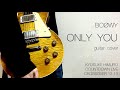 BOØWY    ONLY  YOU  『KYOSUKE  HIMURO  COUNTDOWN LIVE CROSSOVER 12-13』【弾いてみた】ギターカバー