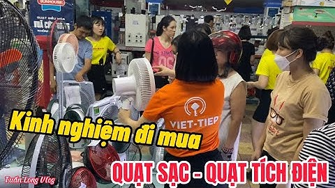 Nên mua quạt tích điện của hãng nào năm 2024