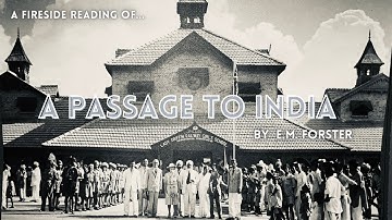 Chapter 2 - "A Passage to India" by E.M. Forster.   Read by Gildart Jackson.