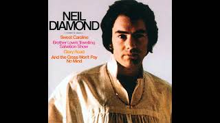 Neil Diamond - You&#39;re So Sweet, Horseflies Keep Hangin&#39; Round Your Face