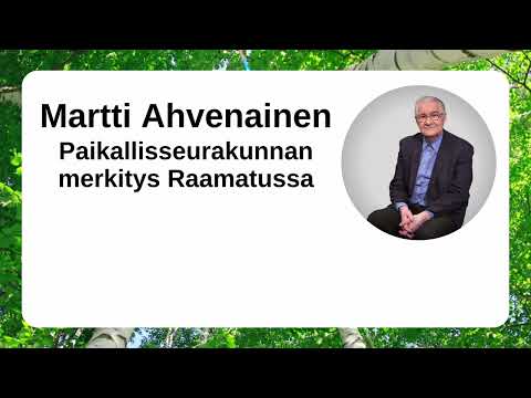 Martti Ahvenainen - Paikallisseurakunnan merkitys Raamatussa