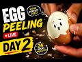 🔴RAW EGG PEELING LIVE DAY 2🥚😱