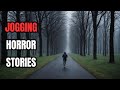 3 Creepy TRUE Jogging Horror Stories