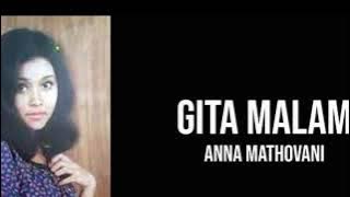 Anna Mathovani - Gita Malam