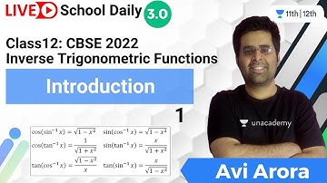 Class 12 | Inverse Trigonometric Functions | Introduction | Unacademy Class 11&12 | Avi Arora