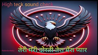 Teri__Meri_Dosti_Dj_Sarzen_Jharkhand____High_Gain_Trap__Sound_Check______2025