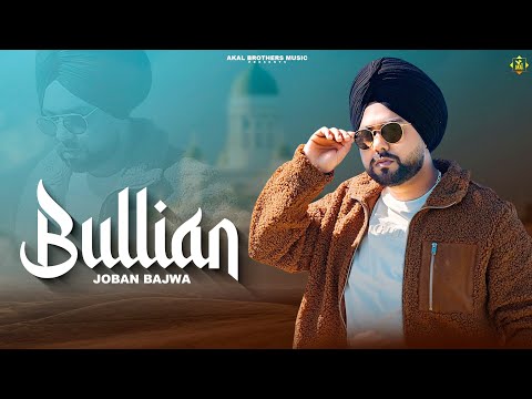 Ver Bullian (offical video) Joban Bajwa | Dj Jesta | New Punjabi song 2022 en YouTube