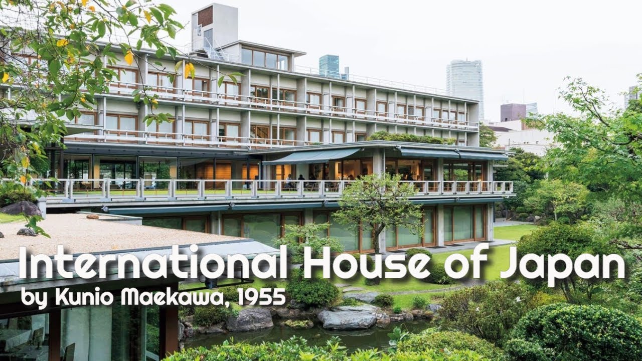 International House of Japan by Kunio Maekawa