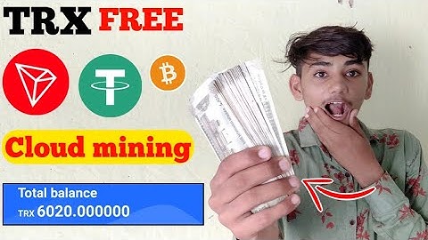 New Trx Mining Website 2022 | Cloud Mining Sites Payment Proof | Free Tron | Tron Cloud Mining | Trx