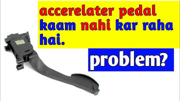 Accelerator Pedal problem | fault code 1241 | fault code 1242 | fault code 1696 | fault code 3596