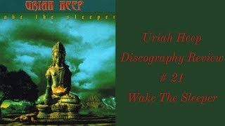 Uriah Heep Discography Review # 21 Wake The Sleeper