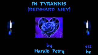 In Tyrannis (Reinhard Mey) - (JHS) - 432 hz