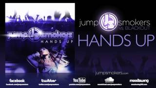 Jump Smokers vs. Blackout "Hands Up"