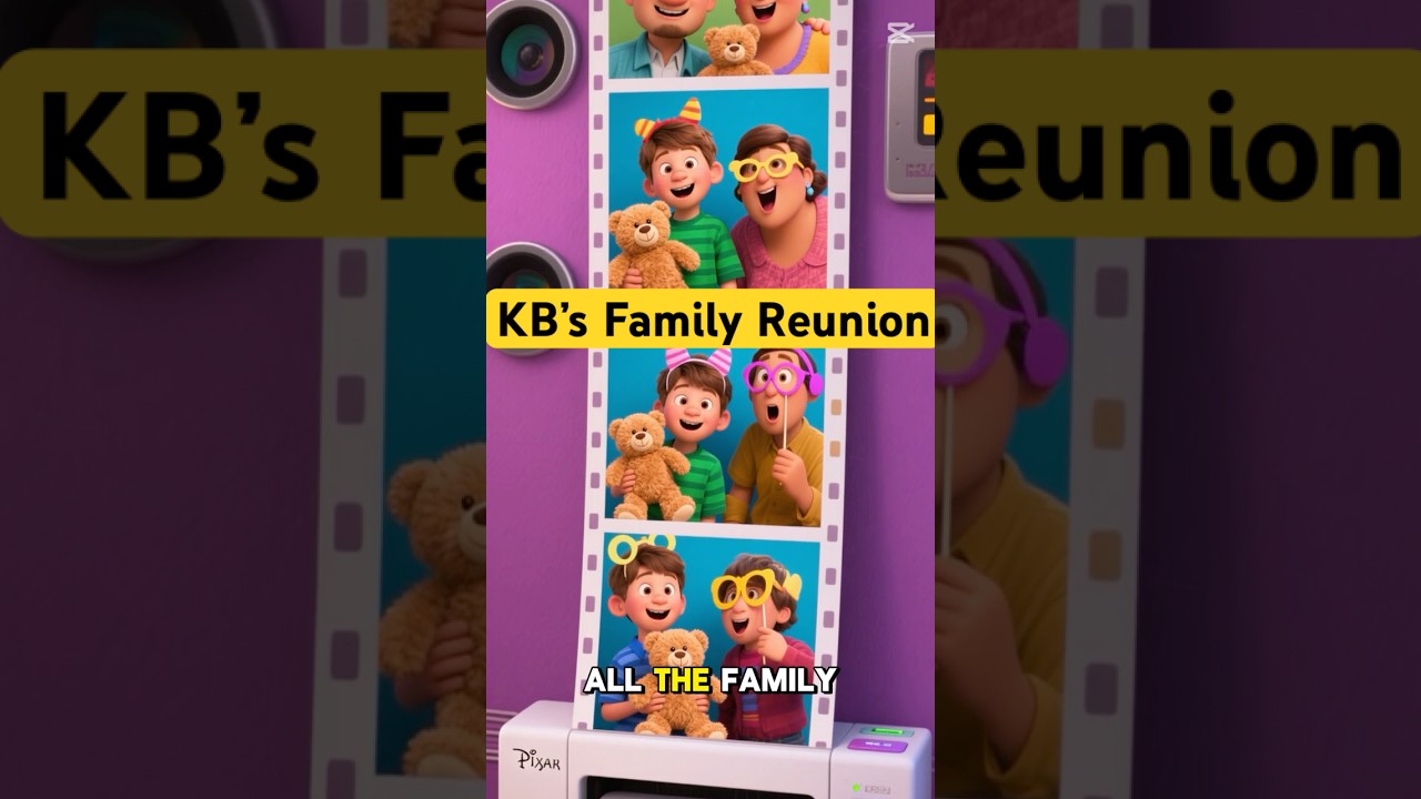🧸KB’s Family Reunion