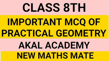 Practical Geometry||Class 8th||Important points||New maths mate Book||Akal Academy kauriwara||