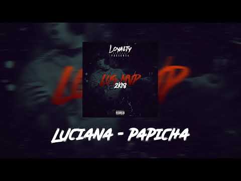 4 - Luciana - Papicha - Prod By @LoyaltyRecords & @TerapiaBeats