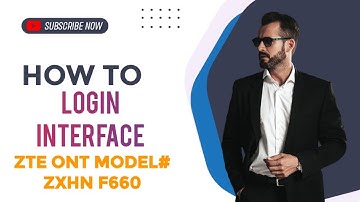 How To Login Interface ZTE ONT Model # ZXHN F660