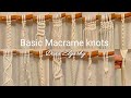 العقد الاساسيه لفن المكرميه و طريقه حساب طول الخيوط Basic Of Macrame Knots And How To Measure Cord 