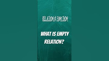What is Empty Relation? #class11#relationandfunctions #important #relationandfunctions#maths#viral
