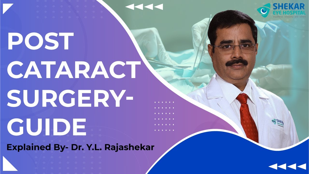 How to take care of the eyes after Cataract surgery | Shekar Eye Hospital