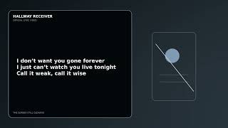 Hallway Receiver - Soft Block (Official Lyric Video) screenshot 2