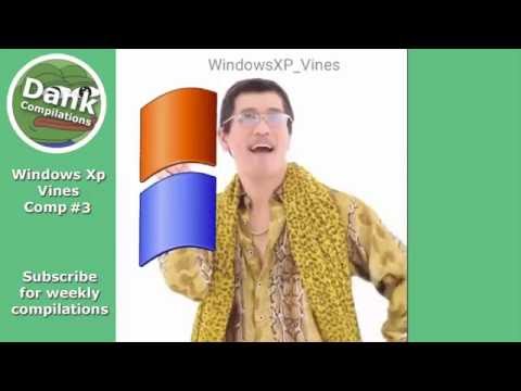 Windows Xp Vine Compilation 3