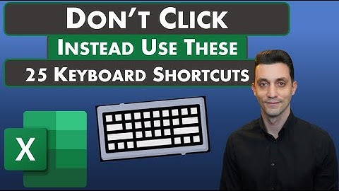 Excel Tips - 25 of the Best Keyboard Shortcuts for Excel