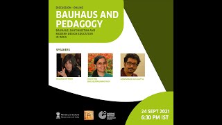 Bauhaus and Pedagogy: Towards a Tangible Pedagogy, Bauhaus and Santiniketan - 24. September 2021