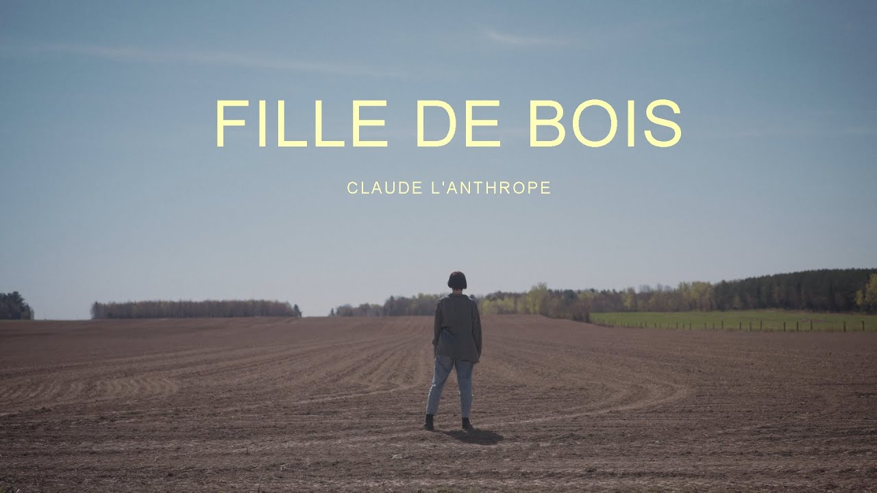 FILLE DE BOIS - Claude l'Anthrope - YouTube